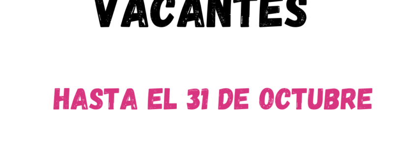 vacantes 845x321 - MATRÍCULA VACANTES HASTA EL 31 DE OCTUBRE